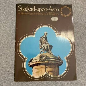 ViStratford-Upon-Avon Illustrated Guide By W.B. Williams Colourmaster Publicatio